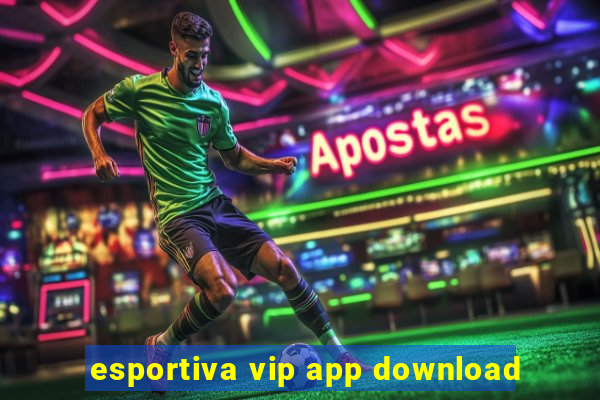 esportiva vip app download